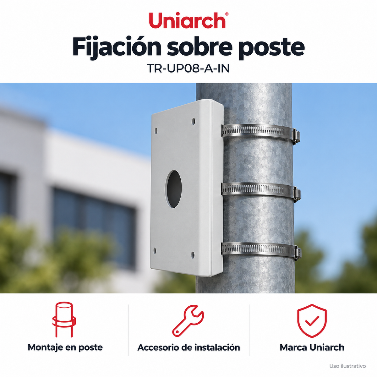 Soporte para poste Uniarch TR-UP08-A-IN: ejemplo de uso y funciones principales. Imagen ilustrativa.