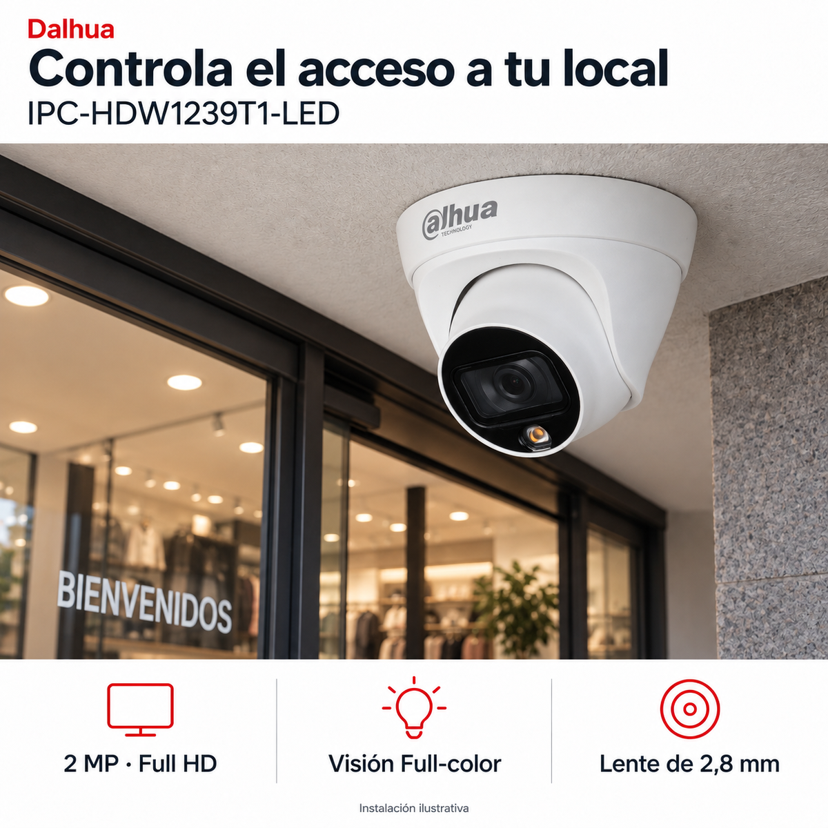 Dahua IPC-HDW1239T1-LED: instalación ilustrativa creada con IA. Funciones: 2 MP · Full HD, Visión Full-color, Lente de 2,8 mm.