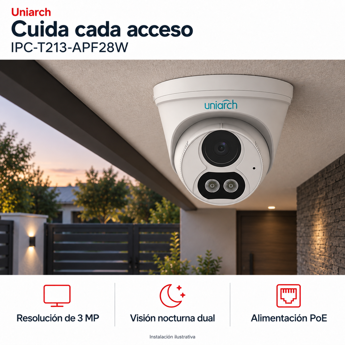 Uniarch IPC-T213-APF28W: instalación ilustrativa creada con IA. Funciones: Resolución de 3 MP, Visión nocturna dual, Alimentación PoE.
